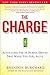 The Charge: Activating the 10 Human Drives That Make You Feel Alive - Burchard, Brendon