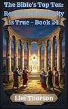 tenere  The Bible’s Top Ten: Reasons Christianity is True — Book 24 (English Edition)