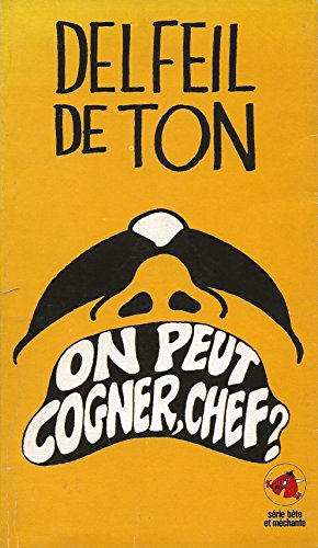 On peut cogner, chef ?