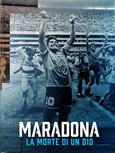  Maradona: Morte di un D10