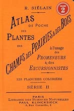 Download Atlas de poche des plantes des champs des prairieset des bois (série II) à l'usage des promeneurs et (II) PDF