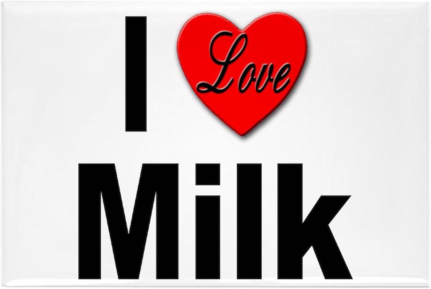 CafePress I Love Milk Rectangle Magnet, 3"x2" Refrigerator Magnet