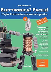 Elettronica? Facile! (Vol. 2)