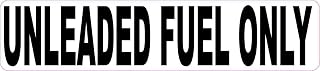 StickerTalk Unleaded Fuel Only Vinyl Sticker, 9 inches by 2 inches