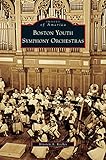 Boston Youth Symphony Orchestras