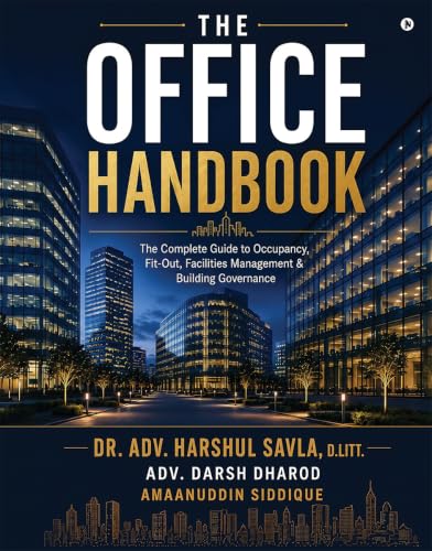 The Office Handbook: The Complete Guide to Occupancy, Fit-Out, Facilities Management and Building Governance