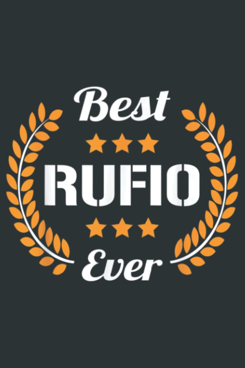 Best Rufio Ever Funny Saying First Name Rufio: Lined Journal Mint Notebook 6x9 Inch 120 Pages