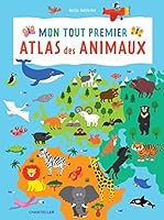 Mon tout premier atlas des animaux 2803463350 Book Cover