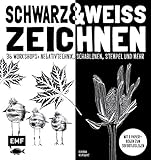  Schwarz & Weiß zeichnen: 36 Workshops: Negativtechnik, Schablonen, Stempel und mehr – Mit 8 Papierbogen zum Sofort-Loslegen