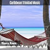 Caribbean Trinidad Music