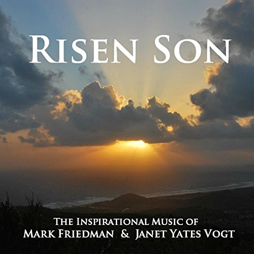 Play Risen Son by Mark Friedman & Janet Yates Vogt on Amazon Music ...