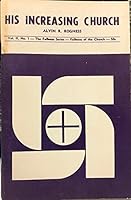 His increasing church: Short sketches for young Christians (The fullness series) B0007G0XTU Book Cover