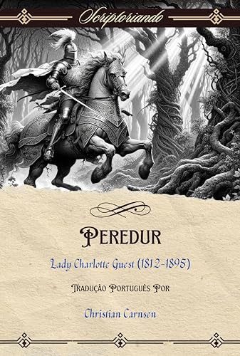 Peredur, Filho de Evrawc: Mabinogion - Guest, Lady Charlotte