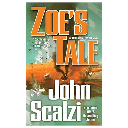 Zoe's Tale: An Old Man's War Novel: 4