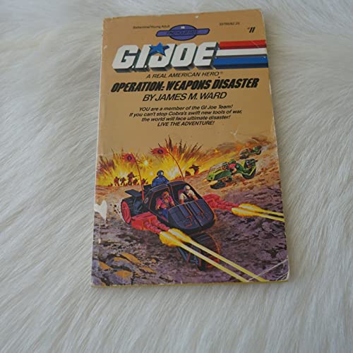 Operation: Weapons Disaster (By: James M. Ward)