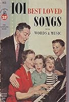 101 Best Loved Songs with Words & Music B000K1YUIC Book Cover
