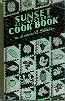 Sunset All-Western Cook Book (Cooking in America) by Genevieve Anne Callahan B01K8ZRKAY Book Cover