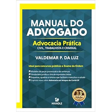 Capa do livro MANUAL DO ADVOGADO: ADVOCACIA PRÁTICA CIVIL, TRABALHISTA E CRIMINAL
