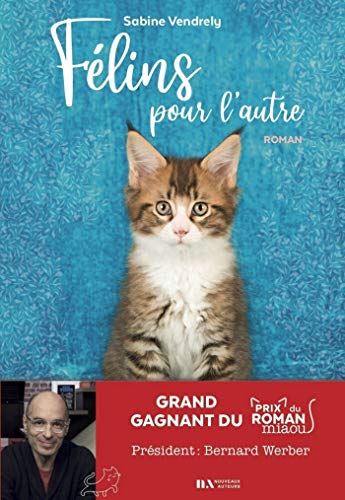 Félins pour l'autre - Prix du Roman Miaou Francais PDF