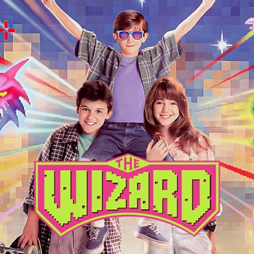 Is The Wizard a Feature-Length Nintendo Commercial? | Movie Review Podcast Por  arte de portada