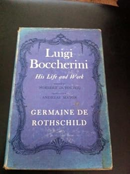 Hardcover Luigi Boccherini: His and Life Work Book