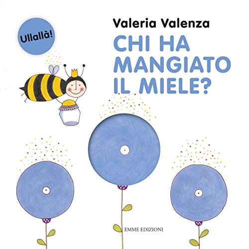 Chi ha mangiato il miele