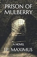 PRISON OF MULBERRY 0995186731 Book Cover