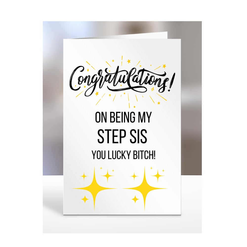 Congratulations on being my STEP SIS, you lucky btch, Funny Card, Joke, Silly, Gag, Birthday, Gifts for Women, A5-65_132 โ image 1