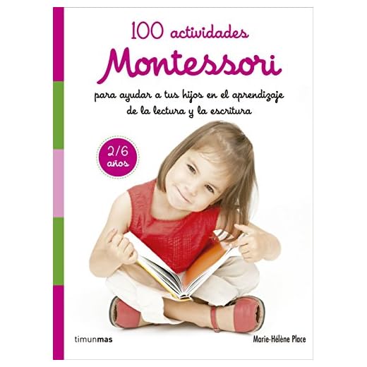 100 actividades Montessori para ayudar a tus hijos en el aprendizaje de la lectu