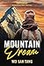 Produktbild Mountain Dream: Feel Inspired. Embark on Your Journey