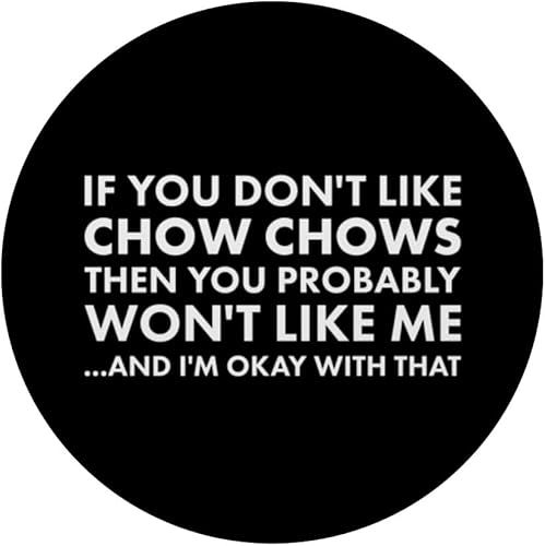 Miniatura 3 de Dog If You Don't Like Chow Chow PopSockets Standard PopGrip