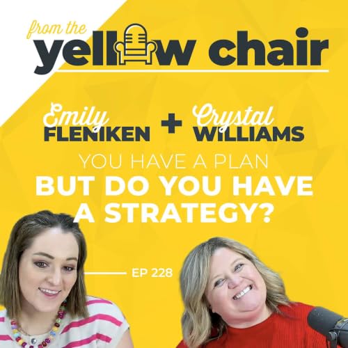 You Have a Plan. But Do You Have a Strategy?