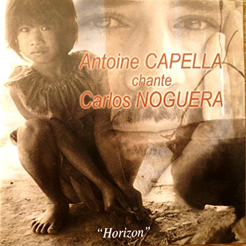 Antoine Capella chante Carlos Noguera Disque Compact Audio Rare