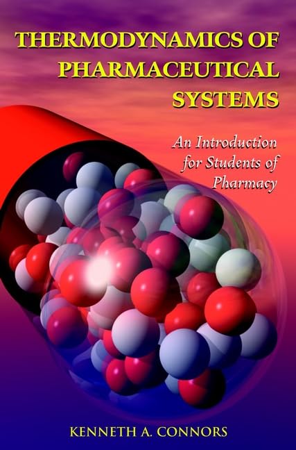 Buy Thermodynamics of Pharmaceutical Systems: An Introduction for Students of Pharmacy — BookShops.in
