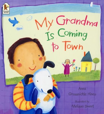 My Grandma Is Coming to Town 1844284727 Book Cover