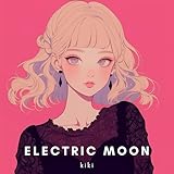  Electric moon