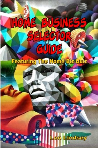 The Home Business Selector Guide