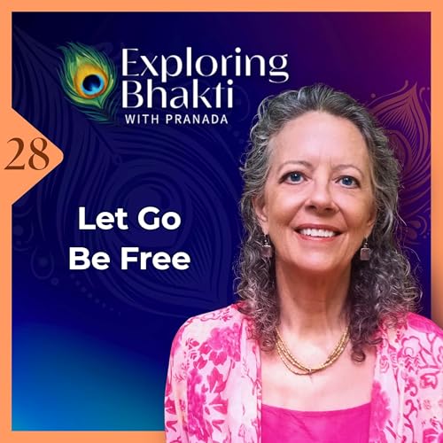 28 The Power of Surrender: Freedom and Fearlessness in Divine Trust