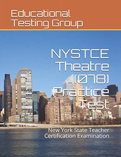 NYSTCE Theatre (078) Practice Test: New York State Teacher ...