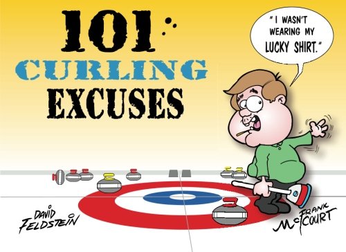 101 Curling Excuses
