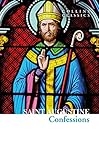 The Confessions of Saint Augustine (Collins Classics)