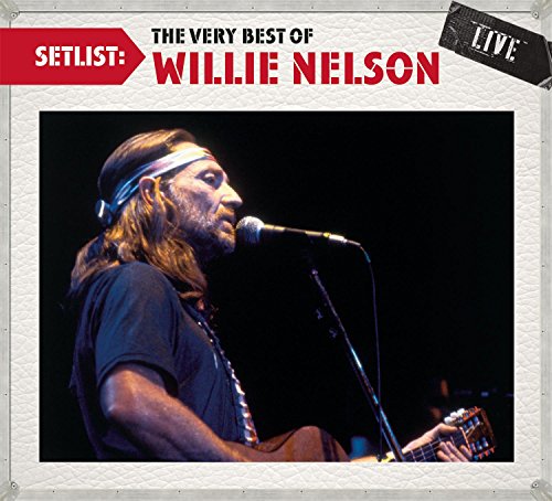 Setlist: The Very Best Of Willie Nelson LIVE image 2
