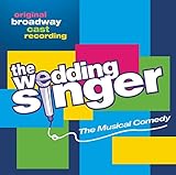 The Wedding Singer (2006 Original Broadway Cast)