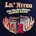 Lil' Nitro: The World's Hottest Gummy Bear & The Toe Of Satan The Ultimate Hot Candy Challenge Pack of 2