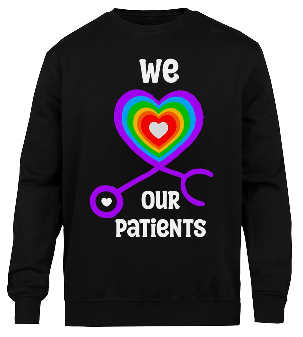 We Love Our Patients Sudadera Negra Unisex Sudadera Ecológica Unisex Black Sweatshirt Eco-Friendly Crewneck