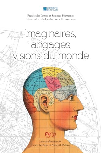 Imaginaires, langages, visions du monde (Laboratoire Babel. Collection transverses)