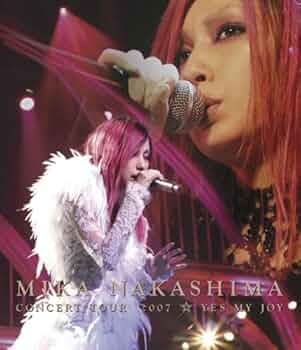 (未使用･未開封品)　MIKA NAKASHIMA CONCERT TOUR 2007 YES MY JOY [Blu-ray] sdt40b8 Amazon.com: MIKA NAKASHIMA CONCERT TOUR 2007 YES MY JOY [Blu