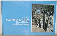 A Guide To Salt River Canyon Natural History And River Running 096251070X Book Cover