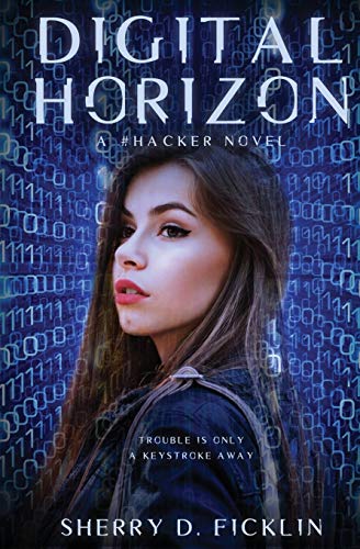 Digital Horizon: A #Hacker Novel (3) (The #Hackers Series)