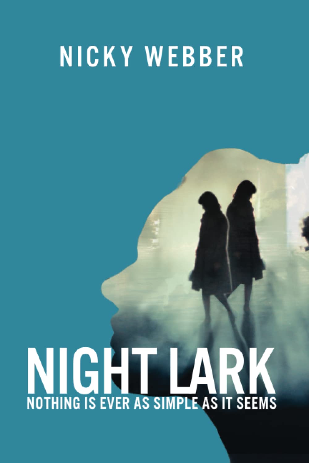 Night Lark: Nothing is as Simple as it Seems
